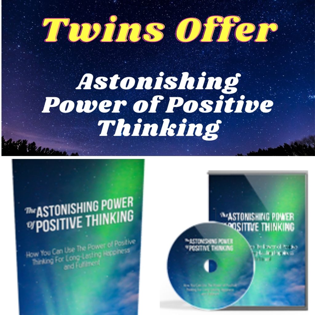 Astonishing Power of Positive Thinking