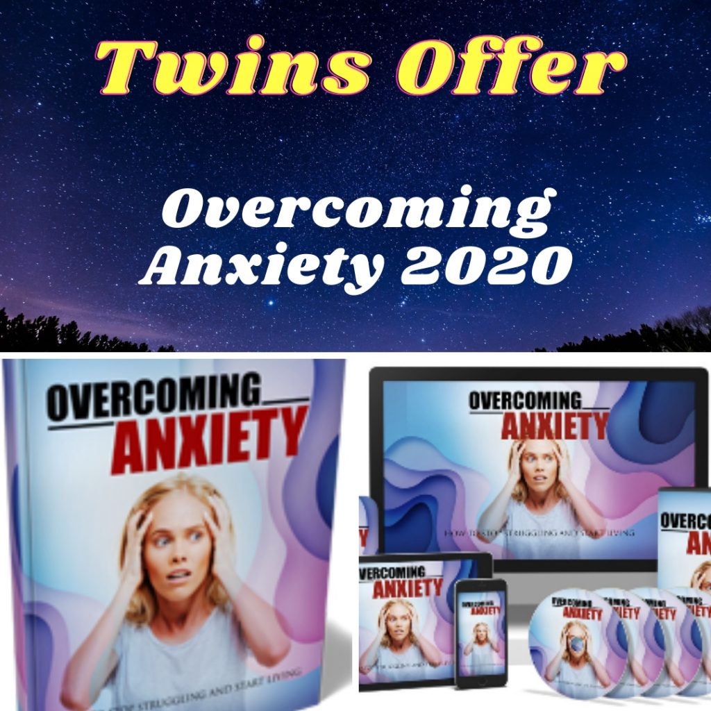 Overcoming Anxiety 2020