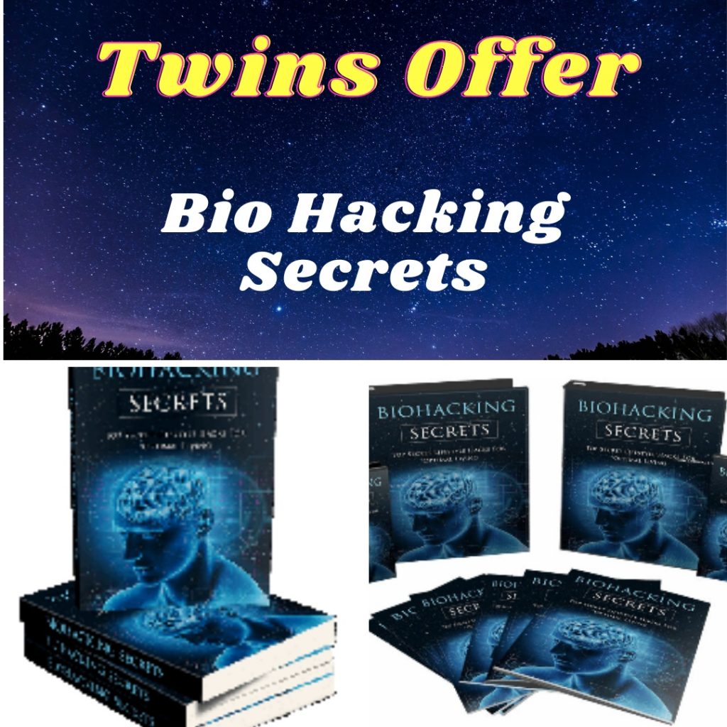 Bio Hacking Secrets