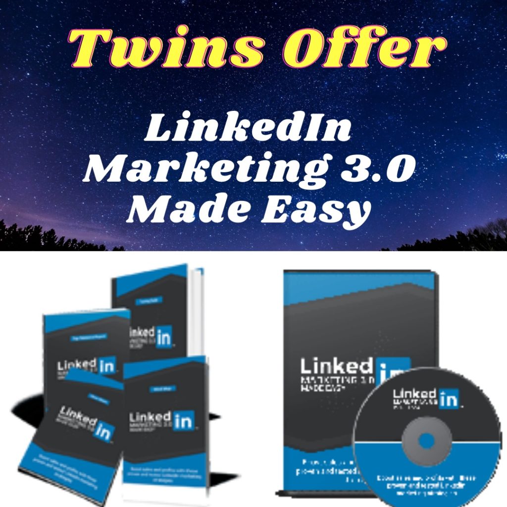 LinkedIn Marketing 3.0 Made Easy