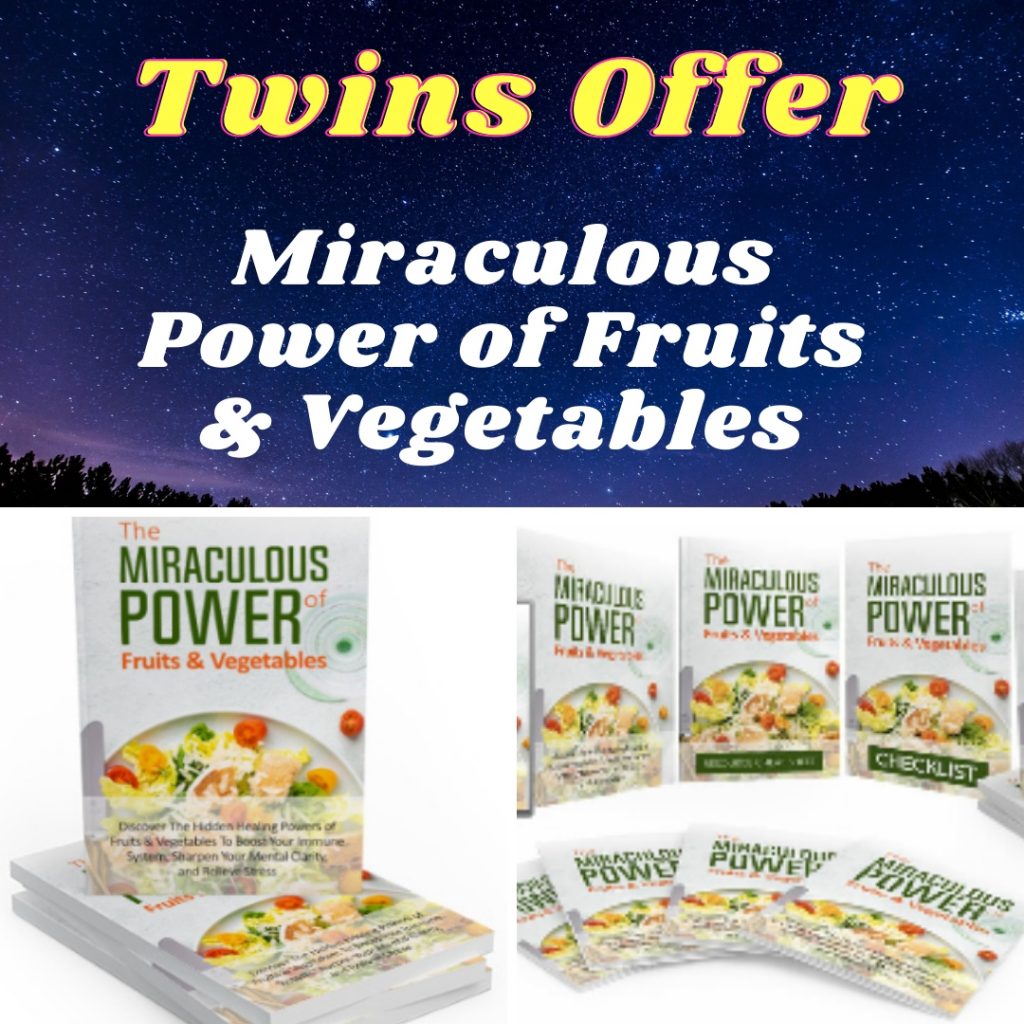 Miraculous Power of Fruits and Vegetables