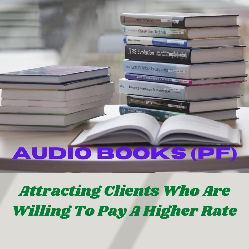 Attracting Clients Who Are Willing to Pay a Higher Rate