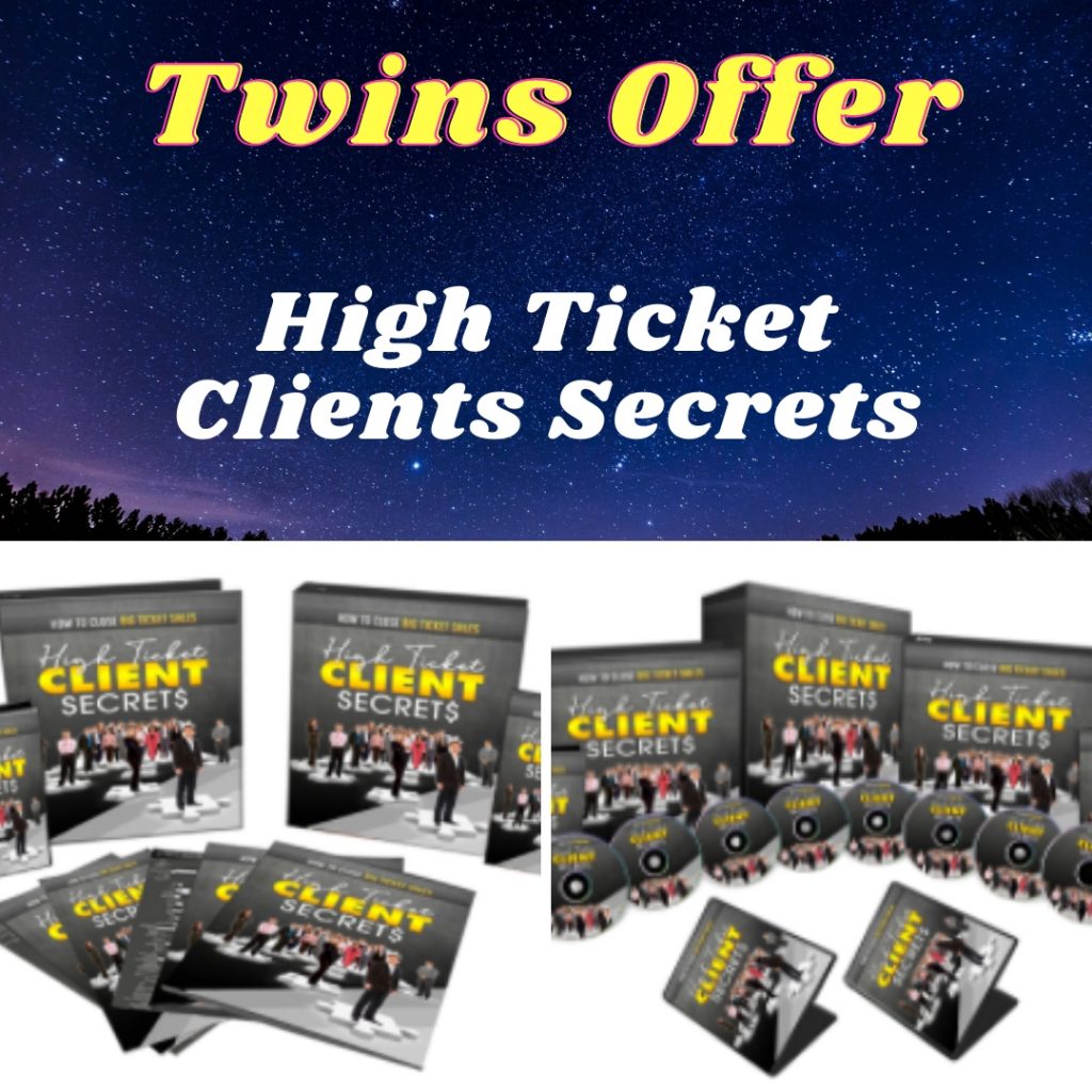 High Ticket Clients Secrets