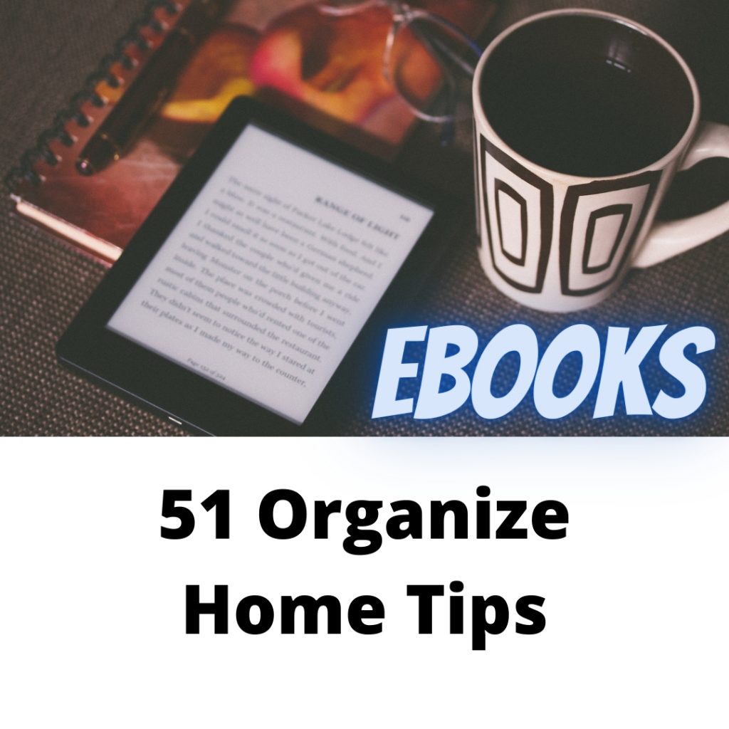 51 Organize Home Tips