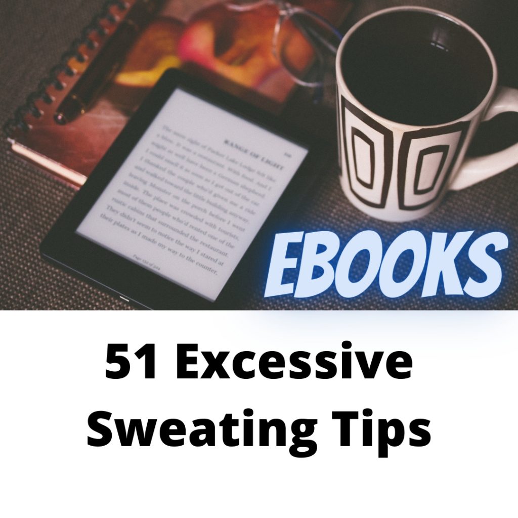 51 Excessive Sweating Tips